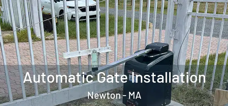  Automatic Gate Installation Newton - MA