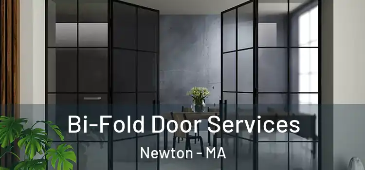  Bi-Fold Door Services Newton - MA