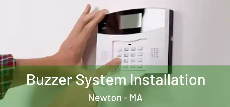  Buzzer System Installation Newton - MA