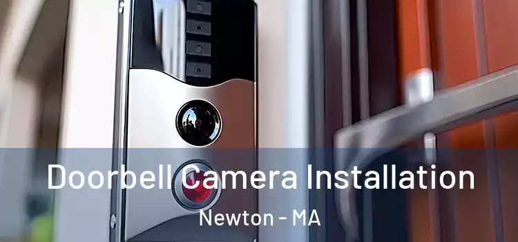  Doorbell Camera Installation Newton - MA