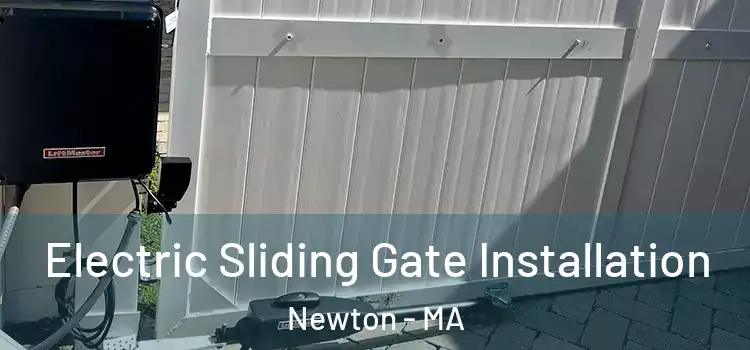 Electric Sliding Gate Installation Newton - MA