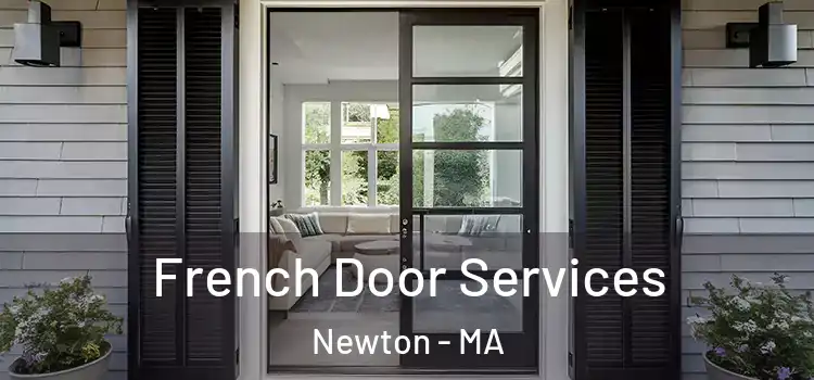  French Door Services Newton - MA