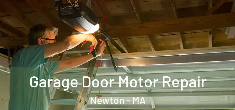  Garage Door Motor Repair Newton - MA