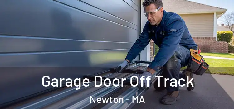  Garage Door Off Track Newton - MA