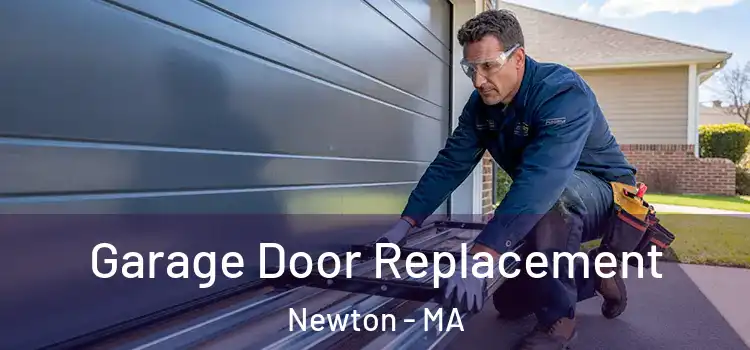  Garage Door Replacement Newton - MA
