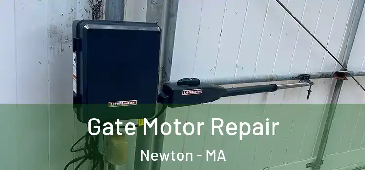 Gate Motor Repair Newton - MA