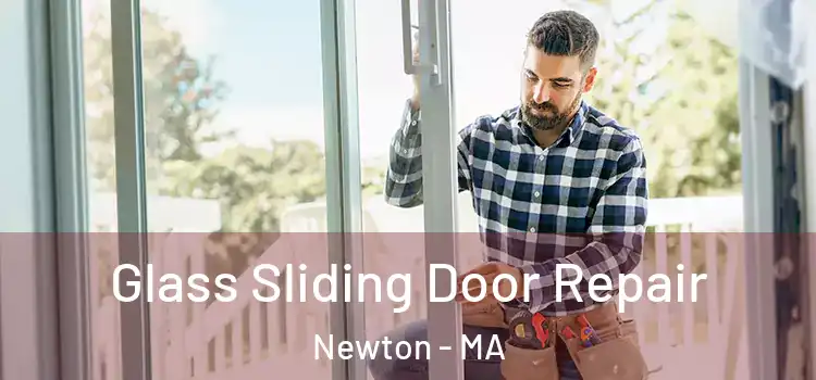  Glass Sliding Door Repair Newton - MA