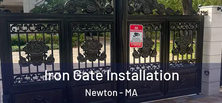  Iron Gate Installation Newton - MA