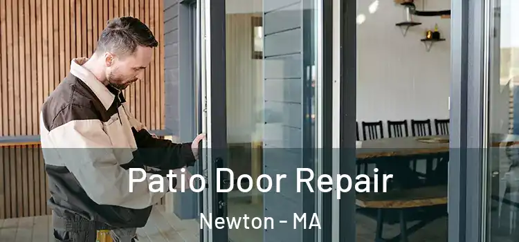  Patio Door Repair Newton - MA