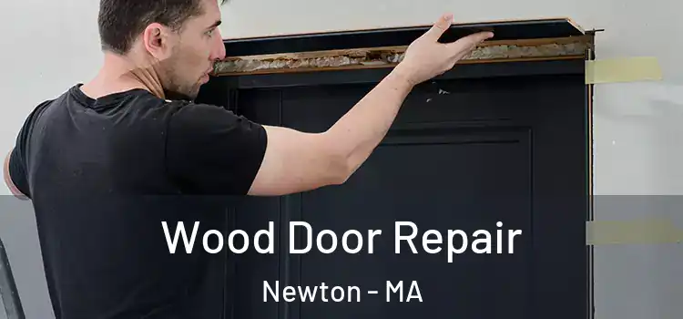  Wood Door Repair Newton - MA
